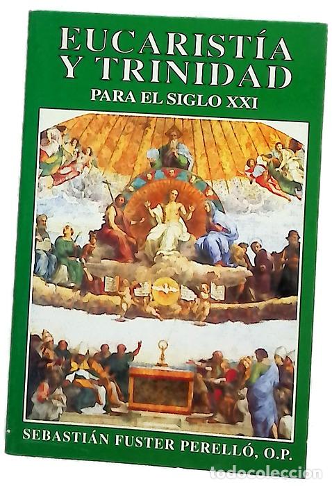 B&uuml;cher: Eucarist&iacute;a y Trinidad para el siglo XXI doce catequesis