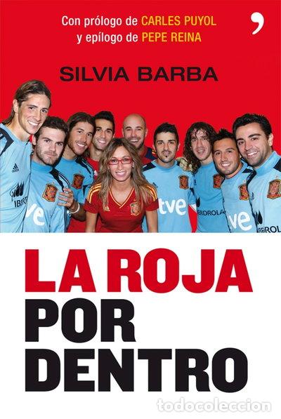 B&uuml;cher: La Roja por dentro- 9788499981116