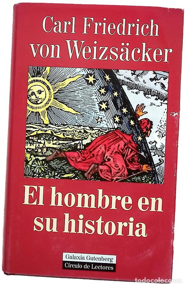 B&uuml;cher: El hombre en su historia - Weizs&auml;cker, Carl Friedrich von