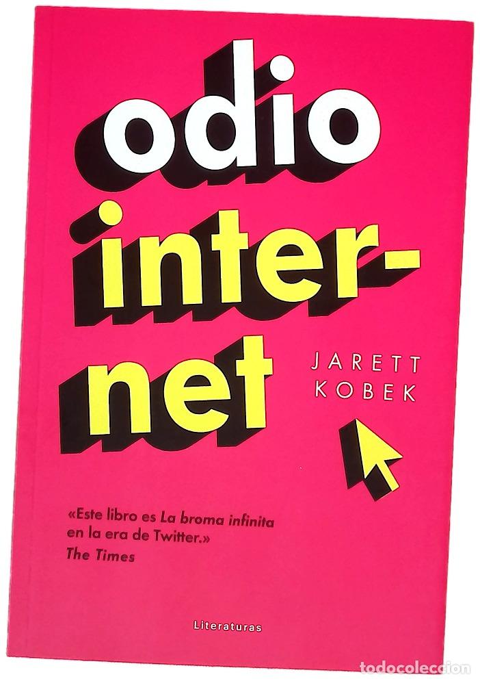 B&uuml;cher: Odio internet - Kobek, Jarett; Salmer&oacute;n, Juan Manuel