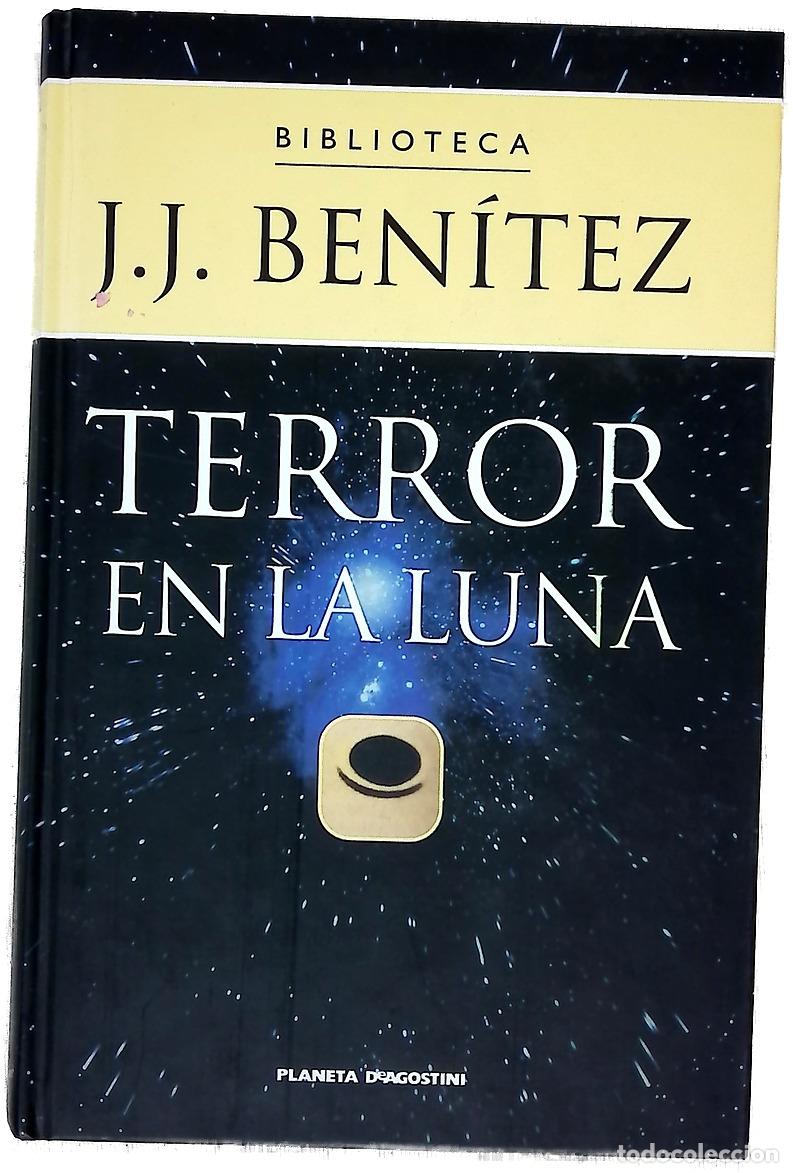 Libros: Terror en la Luna - Ben&iacute;tez, J. J - Foto 1