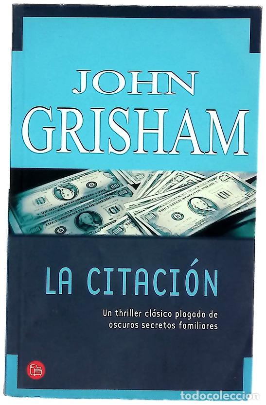 Livres: La citaci&oacute;n - Grisham, John