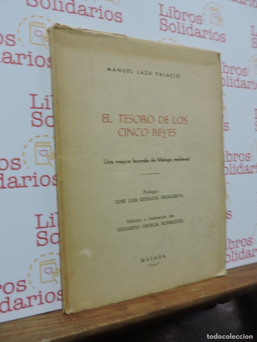 Libros: El tesoro de los cinco reyes. LAZA PALACIO, Manuel. Ed. Eduardo Ortega Rodr&iacute;guez. M&aacute;laga, 1967
