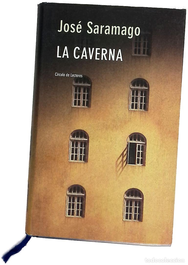 Libros: La caverna - Saramago, Jos&eacute;