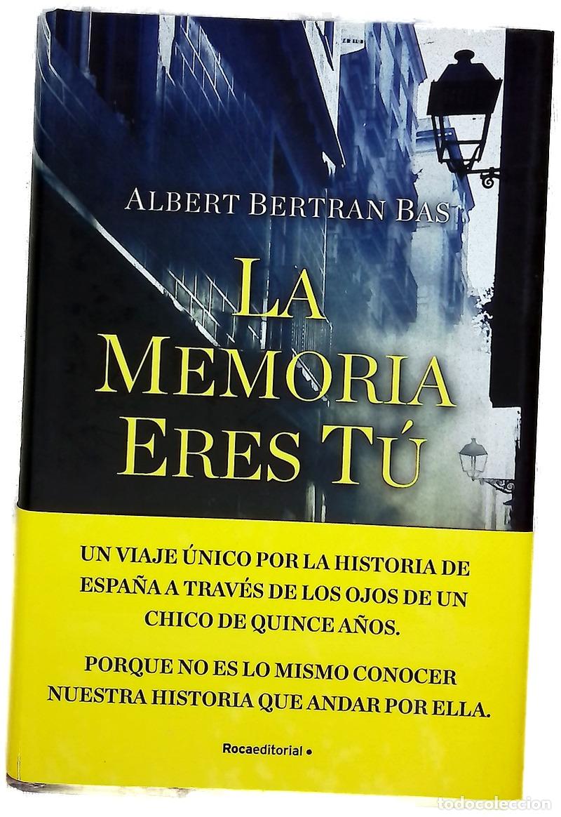 Libros: La memoria eres t&uacute; - Bertran Bas, Albert - Foto 1