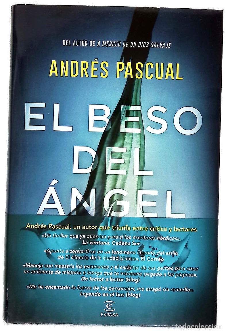 Libros: El beso del &aacute;ngel - Pascual, Andr&eacute;s - Foto 1