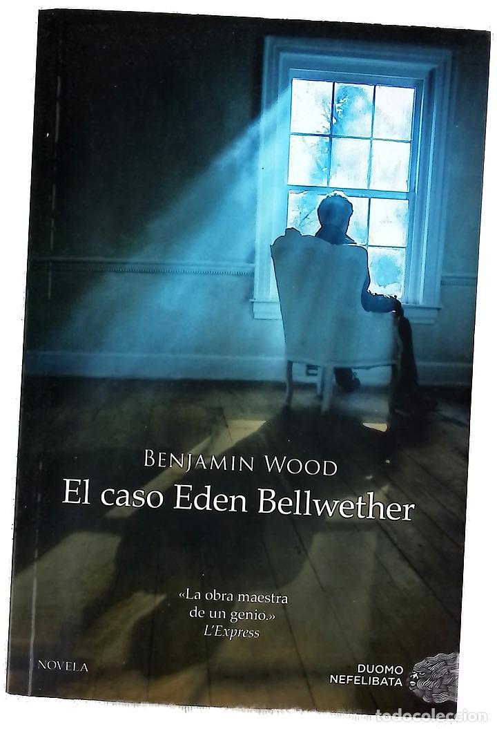 Libros: El caso de Eden Bellwether - Foto 1