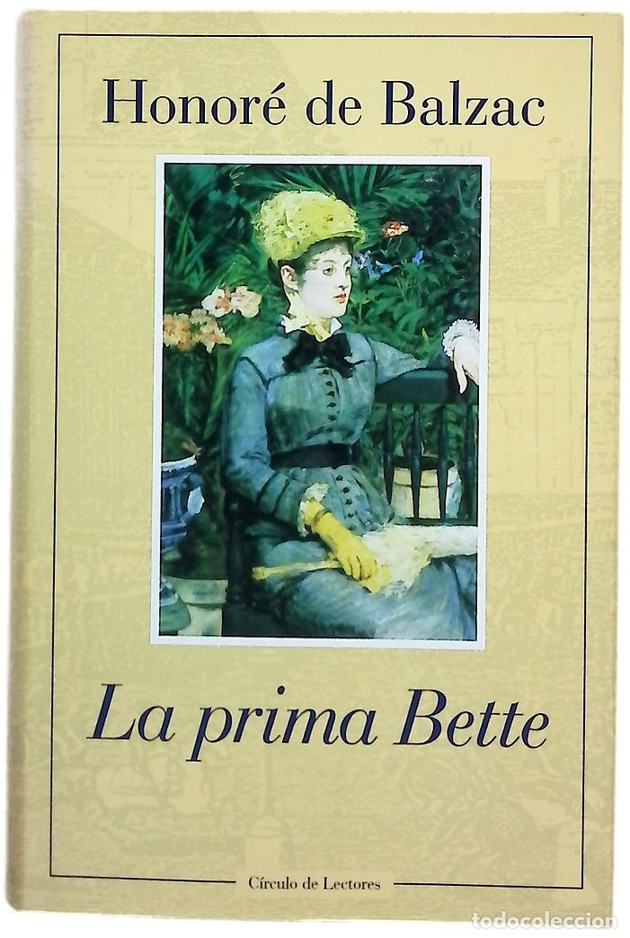 B&uuml;cher: La prima Bette - Balzac, Honor&eacute; de; Gallego Urrutia, Mar&iacute;a Teresa