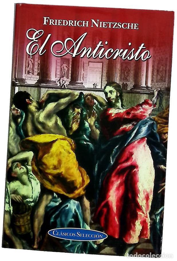 Libri di seconda mano: El Anticristo - Nietzsche, Friedrich; Carretero Moreno, Francisco Javier