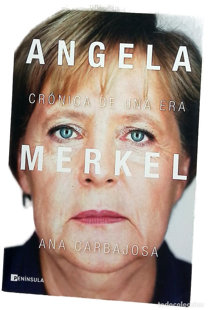 Libros: Angela Merkel : cr&oacute;nica de una era - Foto 1