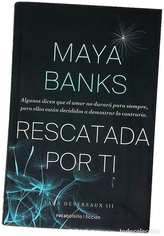 Libros: Rescatada por ti - Banks, Maya; Suri&agrave;, Scheherezade