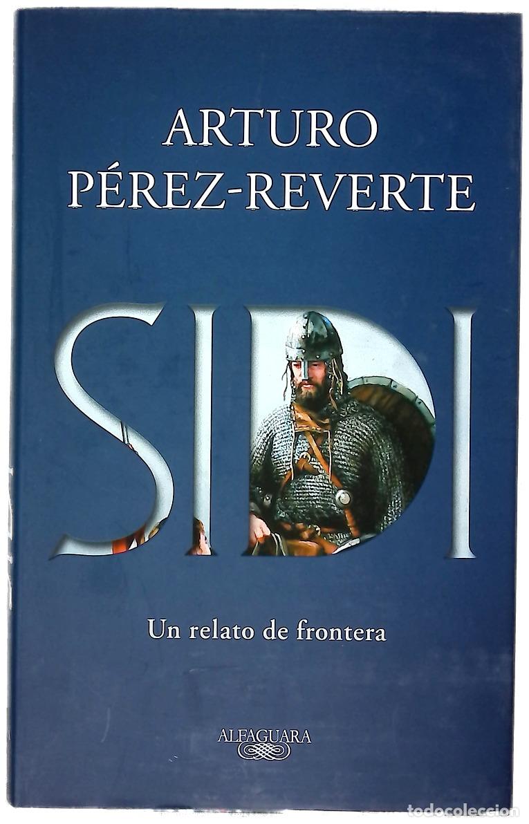 Libros: Sidi - P&eacute;rez-Reverte, Arturo - Foto 1