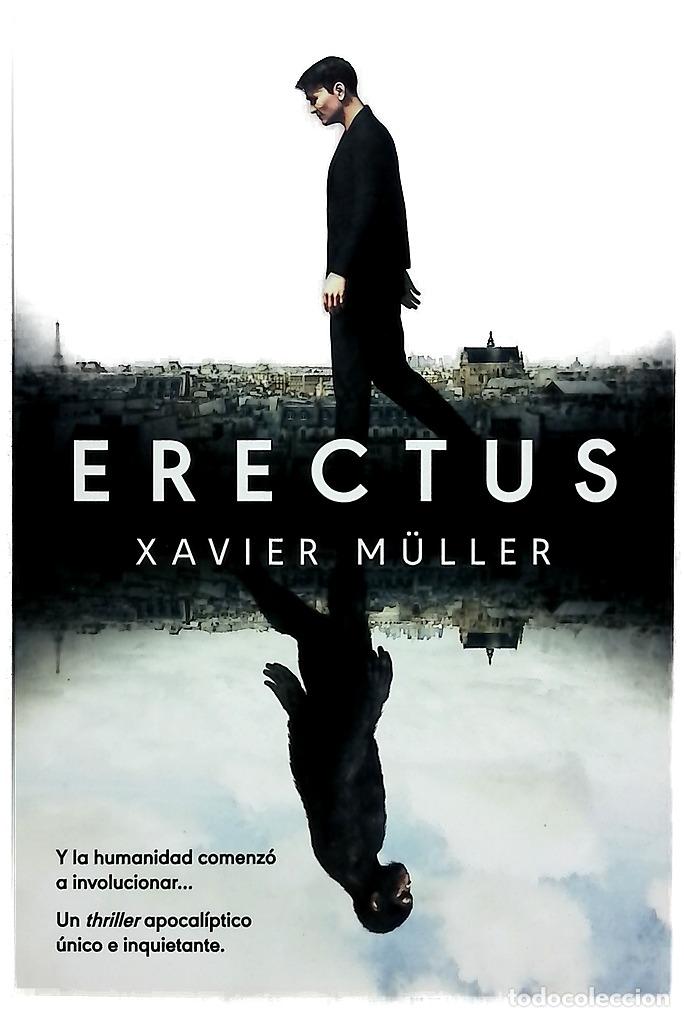 Libri di seconda mano: Erectus - M&uuml;ller, Xavier; Belaustegui, In&eacute;s