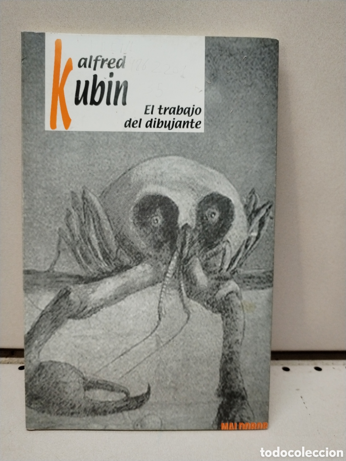 Libri di seconda mano: El trabajo del dibujante - Kubin, Alfred