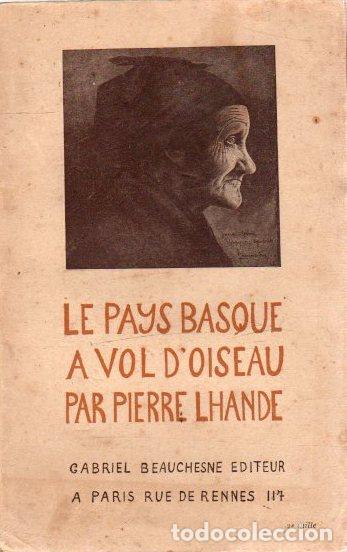 Libros: Le pays basque a vol doiseau - Lhande, Pierre - Foto 1