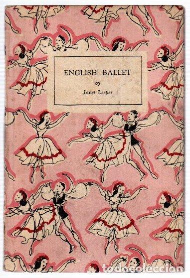 Livres: English ballet - Leeper, Janet