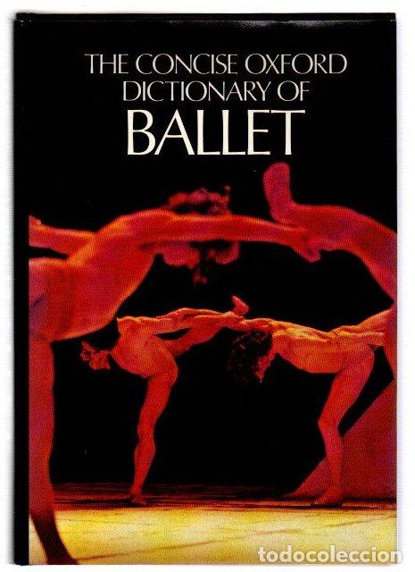 Livres: The concise Oxford dictionary of ballet - Koegler, Horst