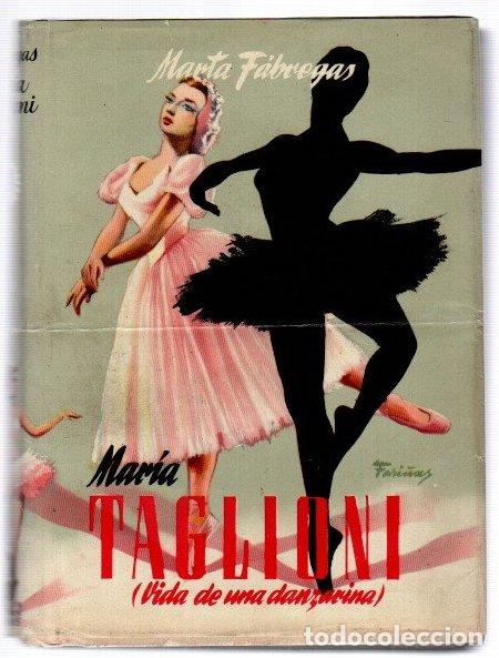 Livres: Mar&iacute;a Taglioni (vida de una danzarina) - F&aacute;bregas, Marta