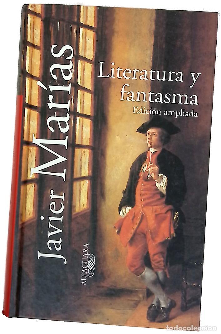 Libros: Literatura y fantasma - Mar&iacute;as, Javier - Foto 1