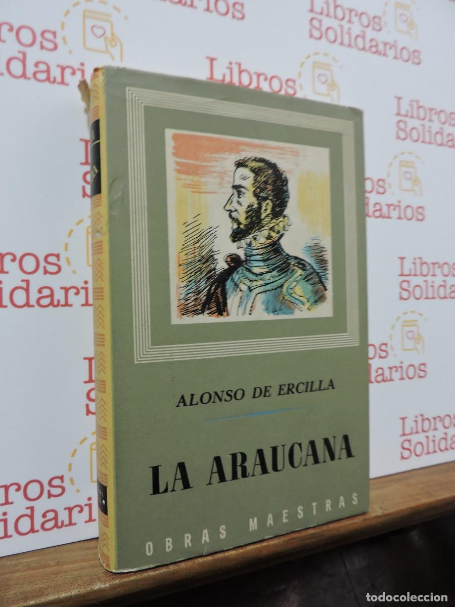 Livros em segunda m&atilde;o: La Araucana. DE ERCILLA, Alonso. Ed. Iberia. Barcelona, 1970