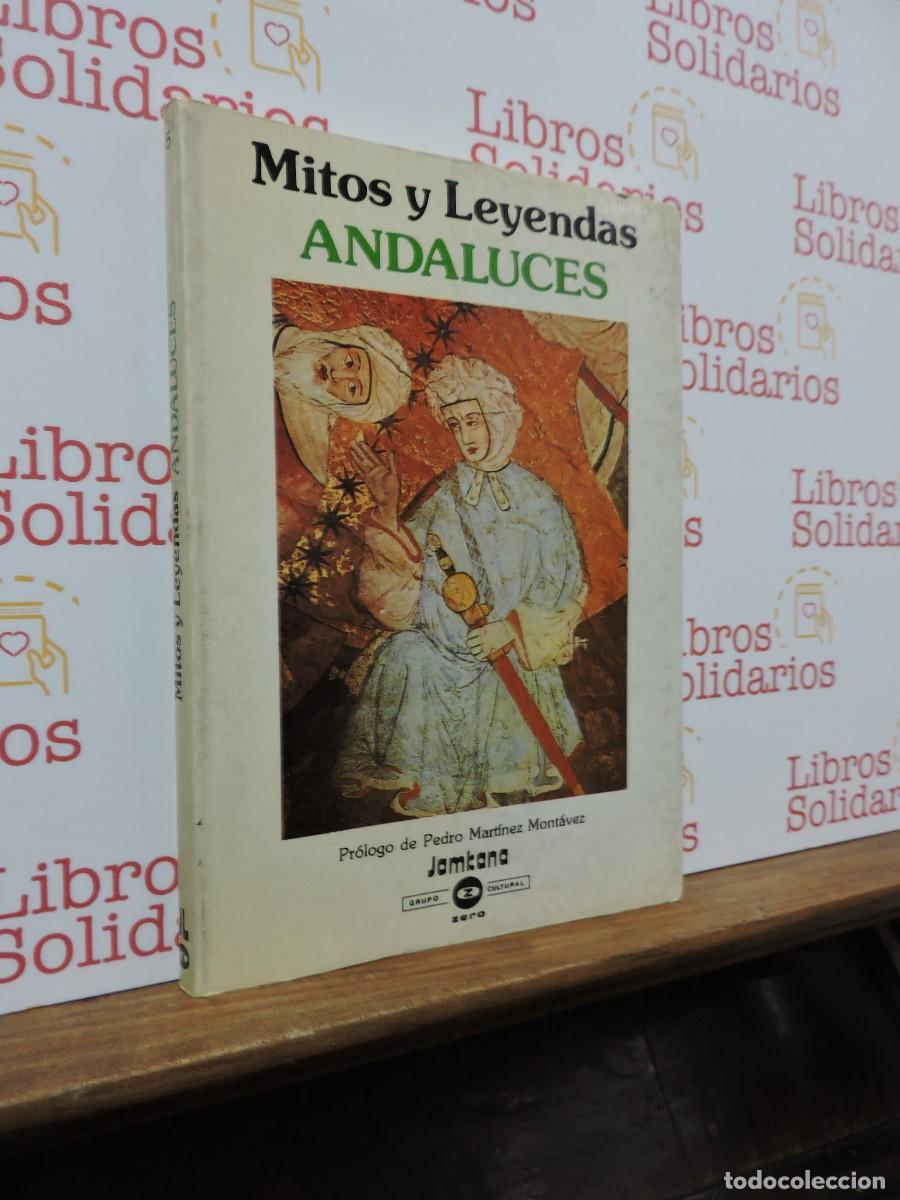 Livros em segunda m&atilde;o: Mitos y leyendas andaluces. Ed. Jamkana Libros. Madrid, 1986
