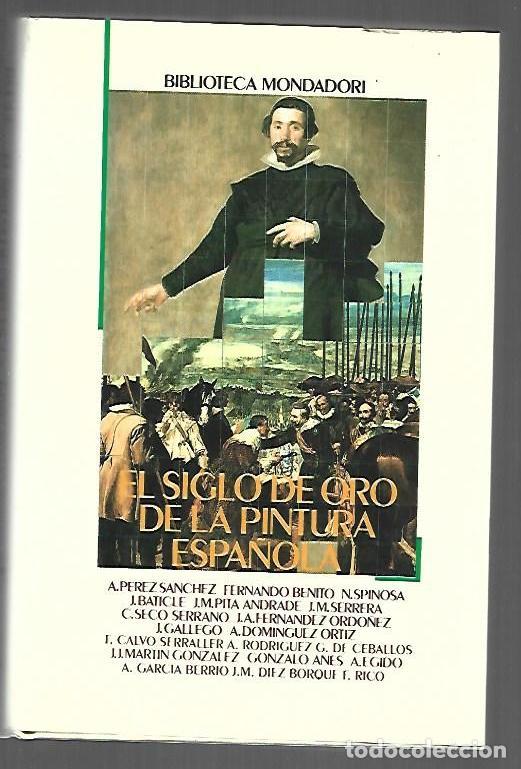 Libri di seconda mano: SIGLO DE ORO DE LA PINTURA ESPA&Ntilde;OLA - EL - VARIOS (ENCARGADO DE LA EDICION JAVIER PORTUS)