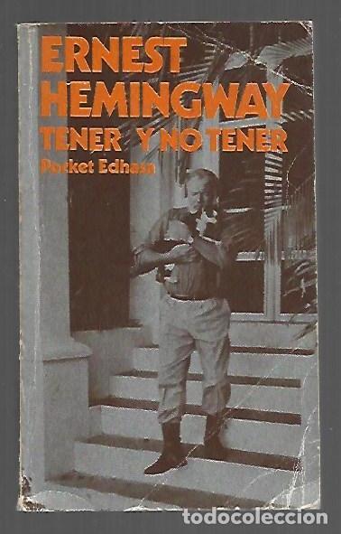 books: TENER Y NO TENER - HEMINGWAY, ERNEST