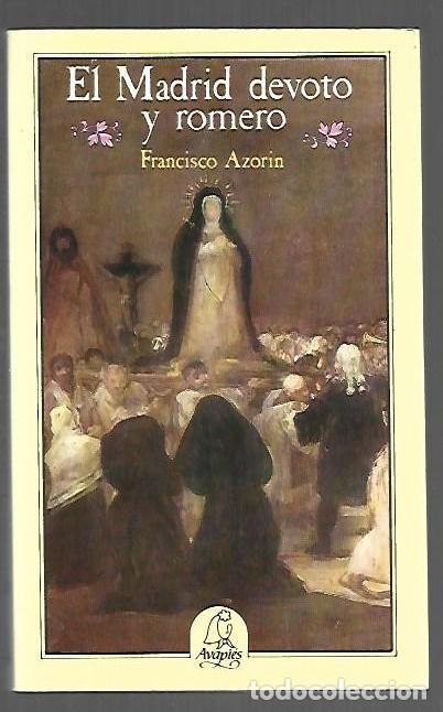 books: MADRID DEVOTO Y ROMERO - EL - AZORIN, FRANCISCO