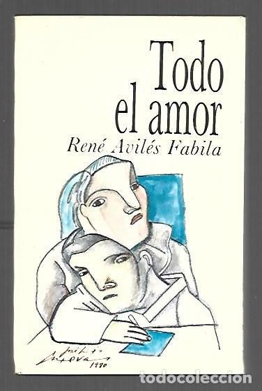 Libri di seconda mano: TODO EL AMOR - AVILES FABILA, RENE