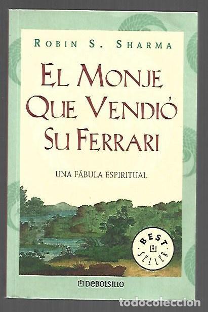 Libros: MONJE QUE VENDIO SU FERRARI - EL - SHARMA, ROBIN S. - Foto 1