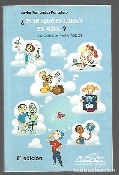 Livros em segunda m&atilde;o: &iquest;POR QUE EL CIELO ES AZUL? LA CIENCIA PARA TODOS - FERNANDEZ PANADERO, JAVIER
