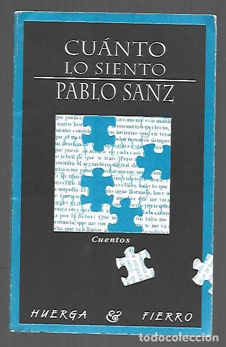 Libros: CUANTO LO SIENTO. CUENTOS - SANZ, PABLO - Foto 1