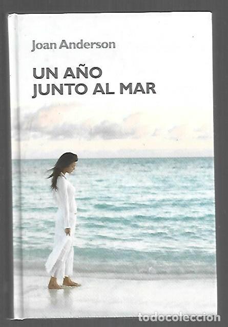 Libros: A&Ntilde;O JUNTO AL MAR - UN - ANDERSON, JOAN - Foto 1