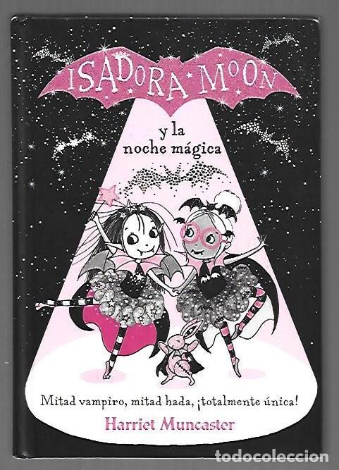 books: ISADORA MOON Y LA NOCHE MAGICA - MUNCASTER, HARRIET