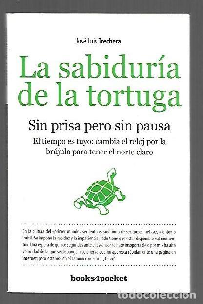 Livros em segunda m&atilde;o: SABIDURIA DE LA TORTUGA - LA. SIN PRISA PERO SIN PAUSA - TRECHERA, JOSE LUIS