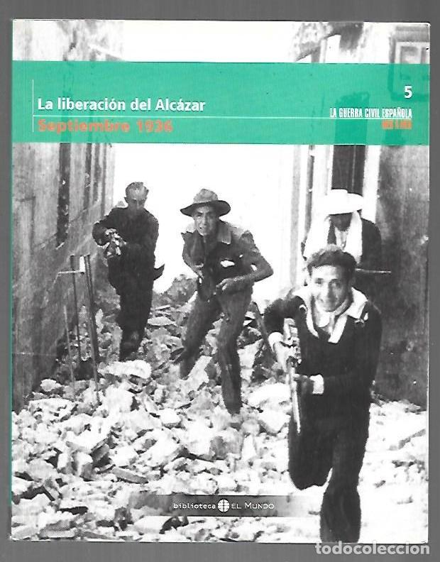 Livros em segunda m&atilde;o: LA GUERRA CIVIL ESPA&Ntilde;OLA MES A MES 5: LA LIBERACION DEL ALCAZAR. SEPTIEMBRE 1936 - VARIOS