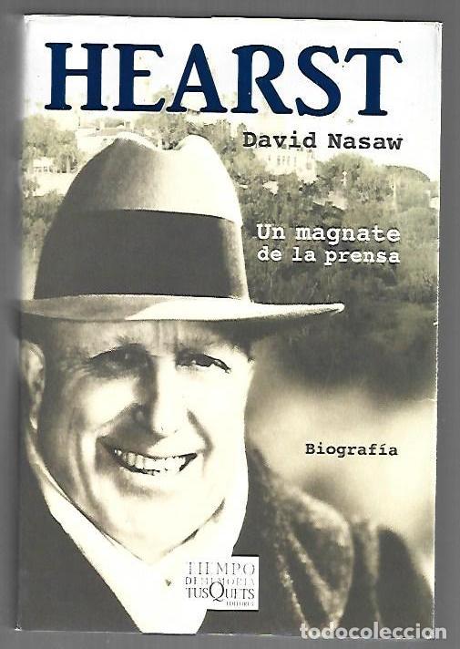 Libri di seconda mano: HEARST. UN MAGNATE DE LA PRENSA - NASAW, DAVID