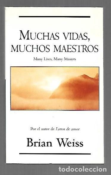 B&uuml;cher: MUCHAS VIDAS, MUCHOS MAESTROS - WEISS, BRIAN