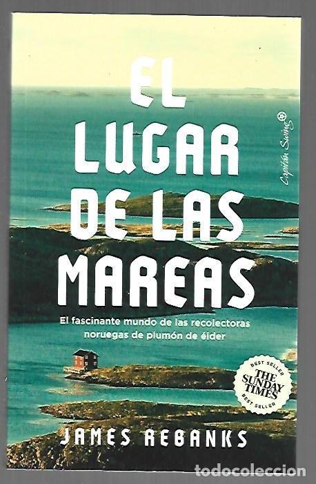 Livros em segunda m&atilde;o: LUGAR DE LAS MAREAS - EL. EL FASCINANTE MUNDO DE LAS RECOLECTORAS NORUEGAS DE PLUMON DE EIDER - REBA