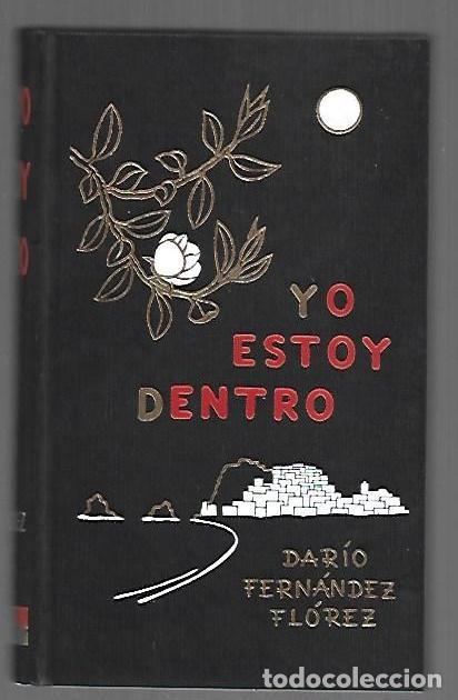 Libri di seconda mano: YO ESTOY DENTRO - FERNANDEZ FLOREZ, DARIO