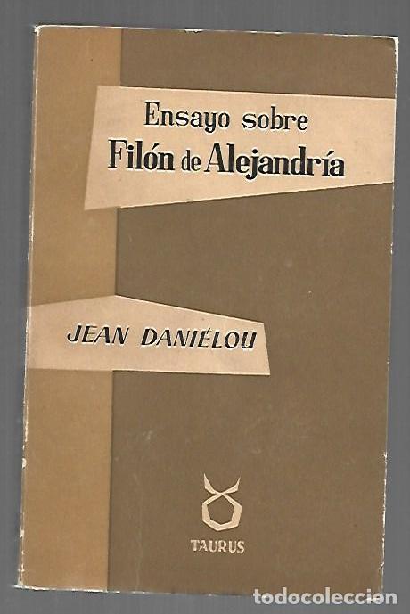 Libri di seconda mano: ENSAYO SOBRE FILON DE ALEJANDRIA - DANIELOU, JEAN