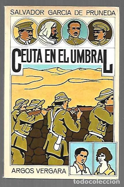 Libros: CEUTA EN EL UMBRAL - GARCIA DE PRUNEDA, SALVADOR