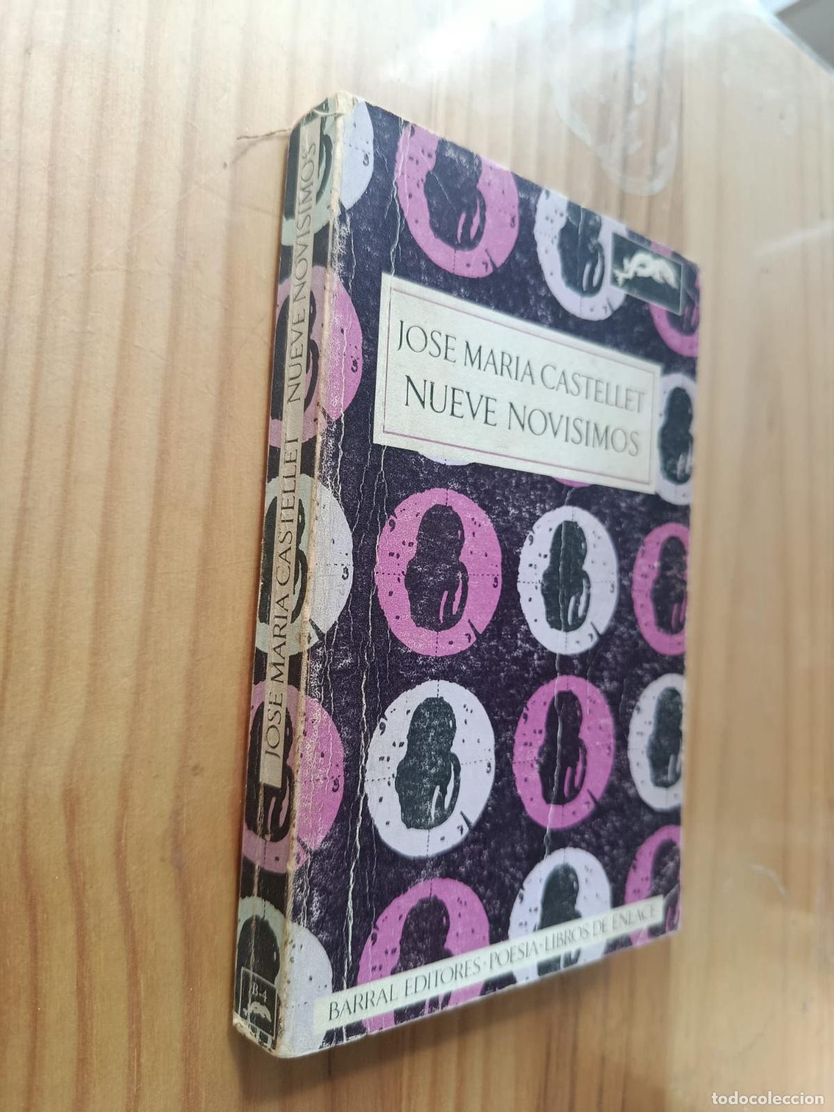 Libros: NUEVE NOV&Iacute;SIMOS - Castellet, Jos&eacute; Mar&iacute;a.