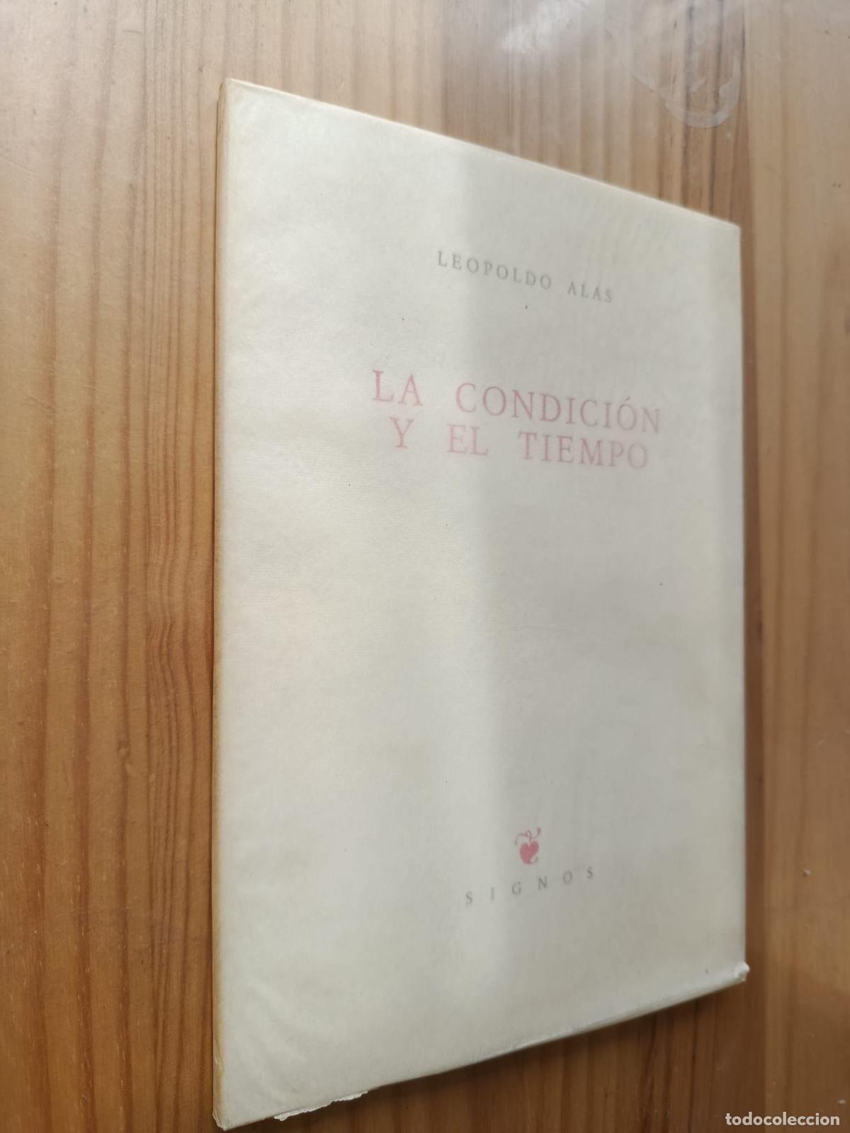 Libros: LA CONDICION Y EL TIEMPO - LEOPOLDO ALAS - Foto 1