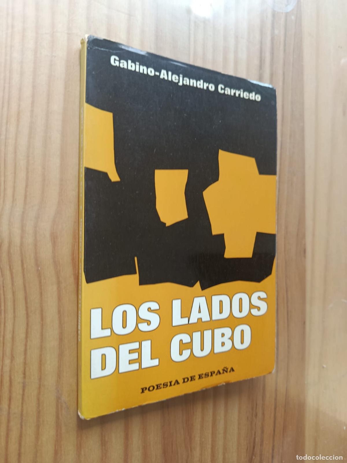 Libros: LOS LADOS DEL CUBO (DEDICADO Y FIRMADO POR EL AUTOR) - GABINO-ALEJANDRO CARRIEDO