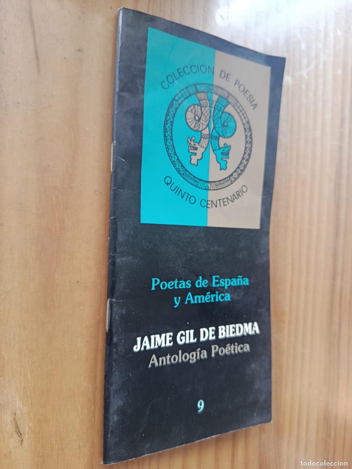 Libros: POETAS DE ESPA&Ntilde;A Y AM&Eacute;RICA. ANTOLG&Iacute;A PO&Eacute;TICA - JAIME GIL DE BIEDMA