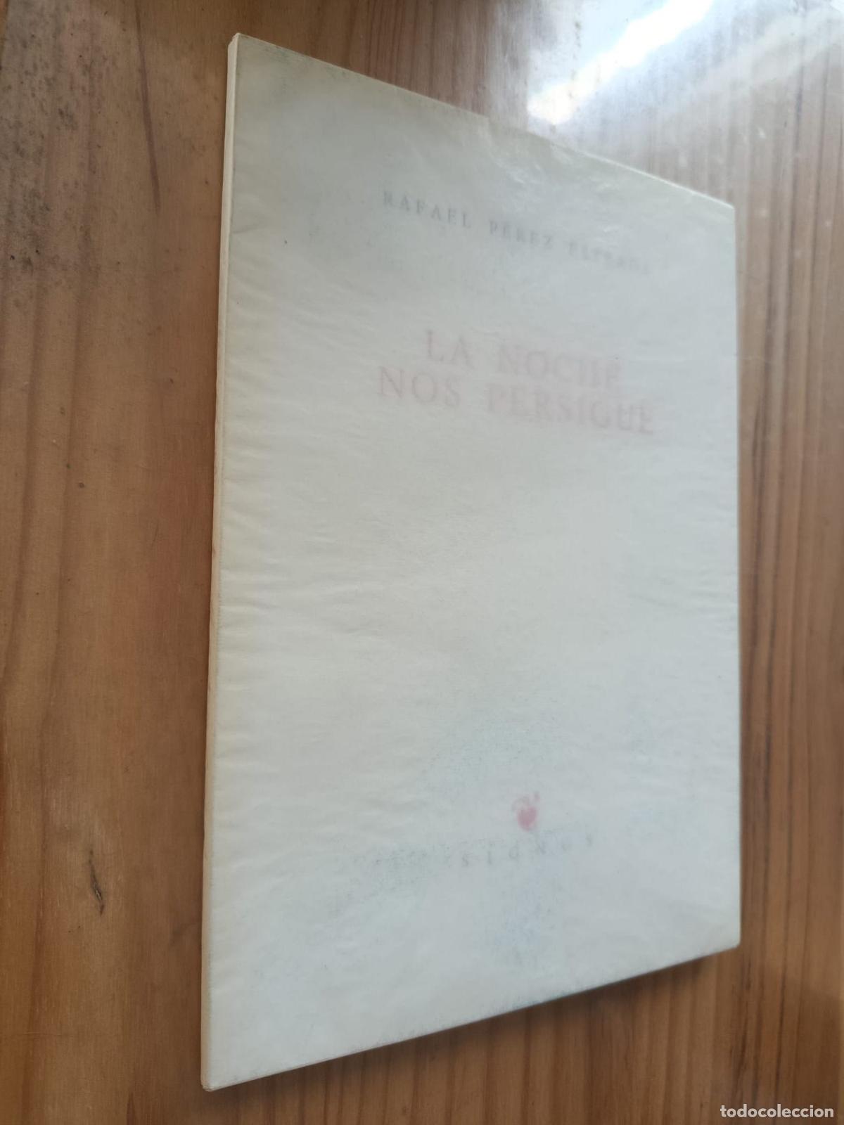 Libros: LA NOCHE NOS PERSIGUE - RAFAEL P&Eacute;REZ ESTRADA