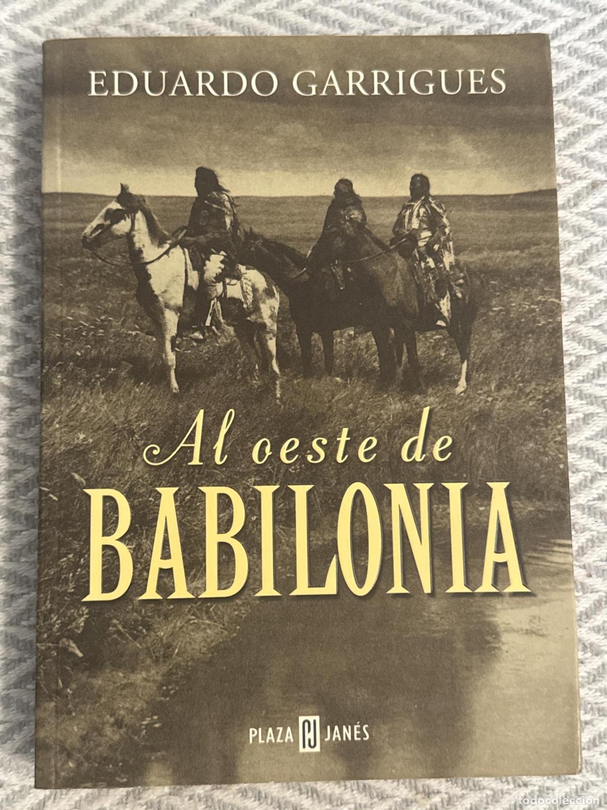 Libros: Al oeste de Babilonia - Eduardo Garrigues - Foto 1