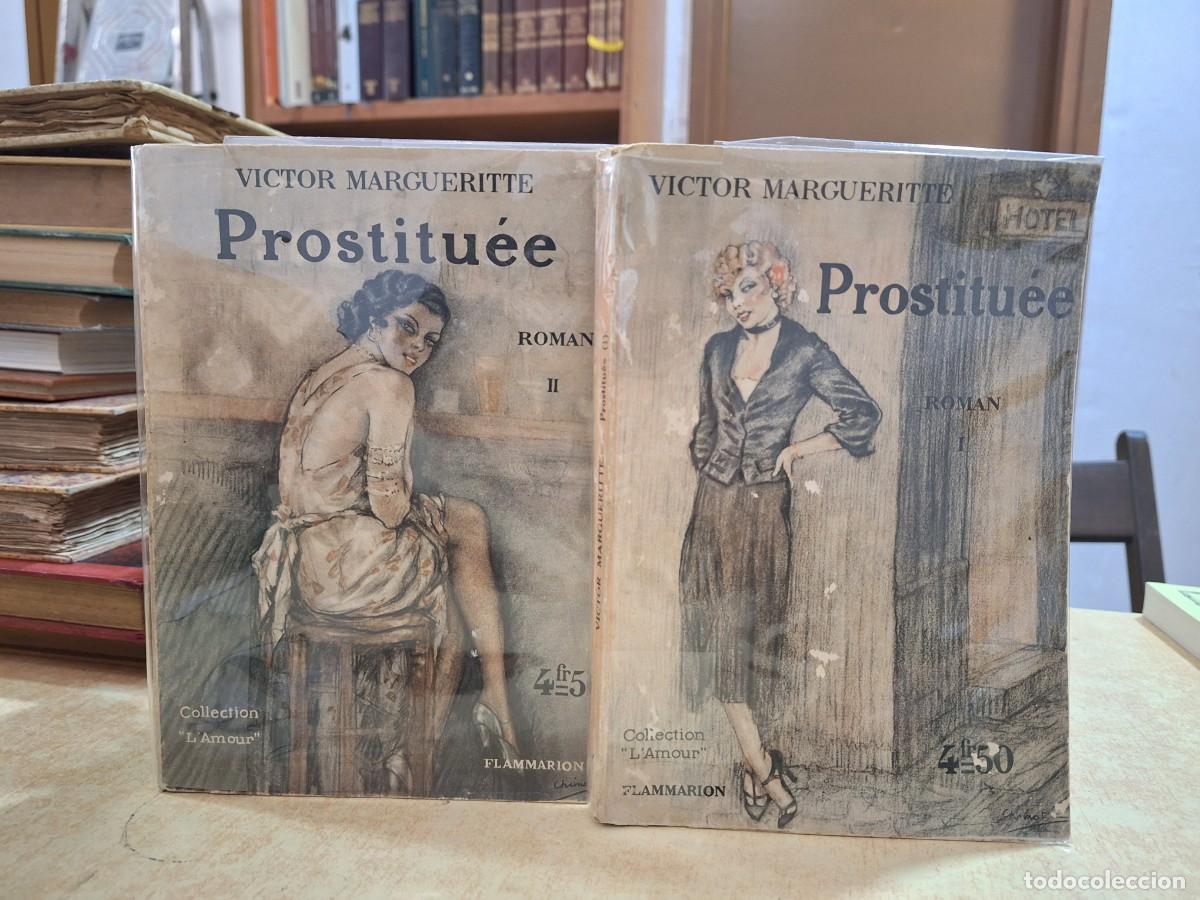B&uuml;cher: PROSTITU&Eacute;E. 2 VOLS. - MARGUERITTE, VICTOR.