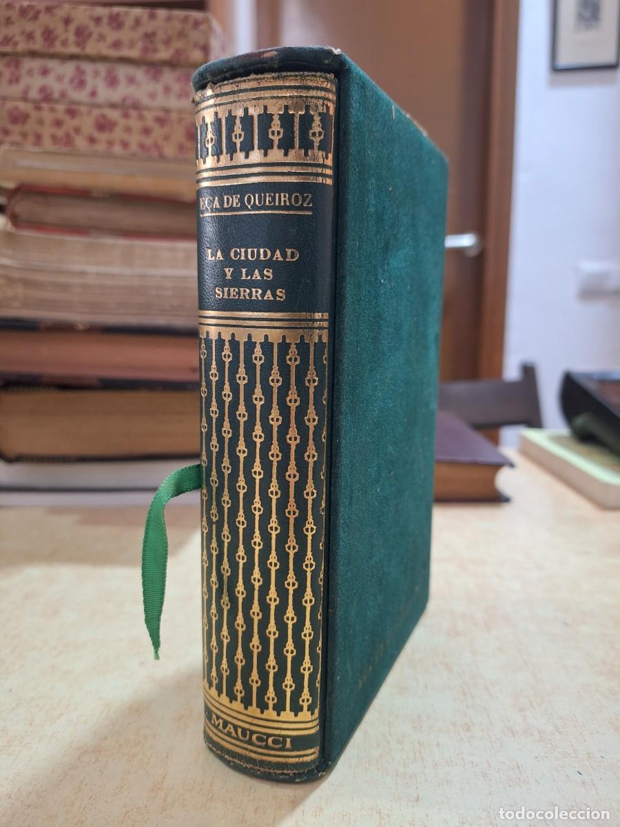 Livres: LA CIUDAD Y LAS SIERRAS / EL PRIMO BASILIO. - DE QUEIROZ, E&Ccedil;A.